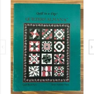 Quilt in a Day: Quilt Block Party #3 Quilter's Almanac Book 1991 Eleanor Burns